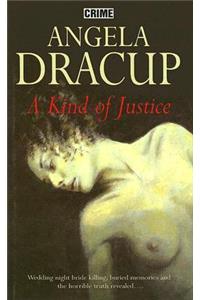 A Kind of Justice