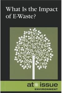 What Is the Impact of E-Waste?