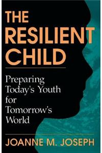 The Resilient Child