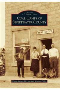 Coal Camps of Sweetwater County