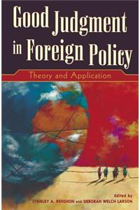 Good Judgment in Foreign Policy