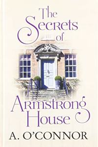 The Secrets of Armstrong House