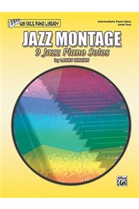 Jazz Montage, Level 4