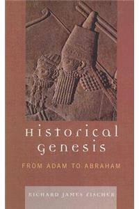 Historical Genesis: from Adam to Abraham