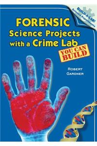 Forensic Science Projects with a Crime Lab You Can Build