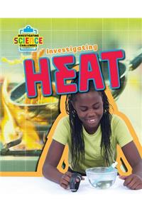 Investigating Heat