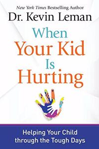 When Your Kid is Hurting