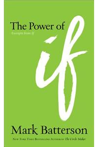 The Power of If