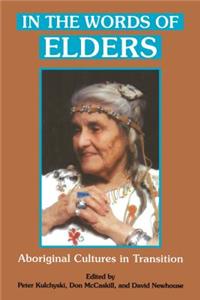 In the Words of Elders: Aboriginal Cultures in Transition