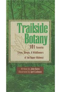 Trailside Botany