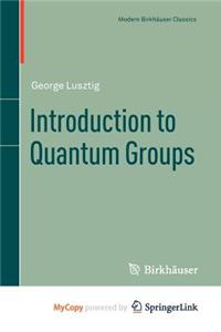 Introduction to Quantum Groups