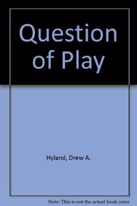 Question of Play