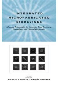 Integrated Microfabricated Biodevices