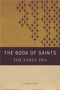 Book of Saints: The Early Era