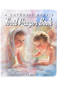 Catholic Baby's First Prayer Book
