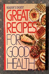 Great Recipes For The Good Health