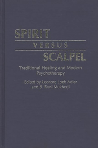 Spirit Versus Scalpel