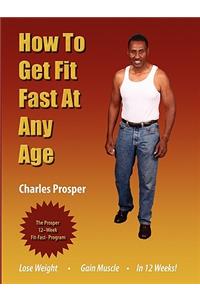 How To Get Fit Fast After Fifty