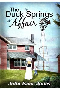 The Duck Springs Affair