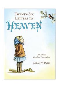 Twenty-Six Letters to Heaven