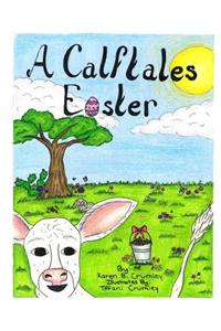 Calftales Easter