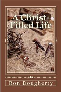 A Christ-Filled Life