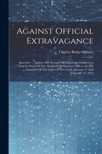 Against Official Extravagance