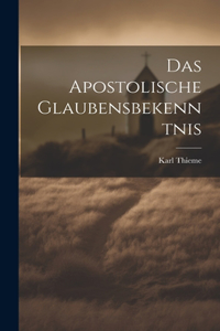 Apostolische Glaubensbekenntnis