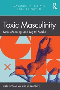 Toxic Masculinity