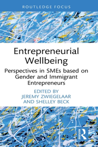 Entrepreneurial Wellbeing: Perspectives in SMEs Based on Gender and Immigrant Entrepreneurs