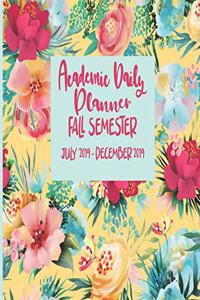Academic Daily Planner Fall Semester - July 2019 - December 2019