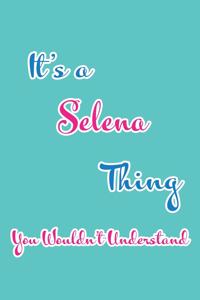 It's a Selena Thing You Wouldn't Understand