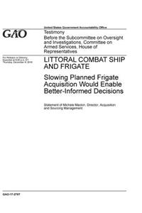 Littoral Combat Ship and Frigate