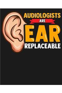 Audiologists Are Ear Replaceable