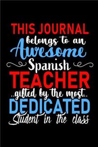 This Journal belongs to an Awesome Spanish Teacher