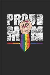 Proud Mom: Blank Lined Notebook / Journal (6 X 9) - LGBT Pride Month Gift