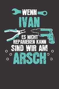 Wenn IVAN es nicht reparieren kann