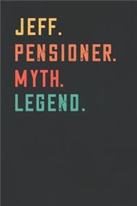 Jeff. Pensioner. Myth. Legend.