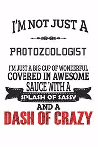 I'm Not Just A Protozoologist
