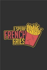 I Speak French Fries
