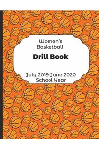 Womens Basketball Drill Book July 2019 - June 2020 School Year