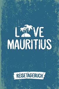 Love Mauritius Reisetagebuch