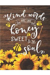 Kind Words Are Like Honey