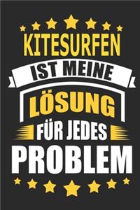 Kitesurfen ist meine Lösung für jedes Problem