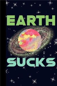 Earth Sucks