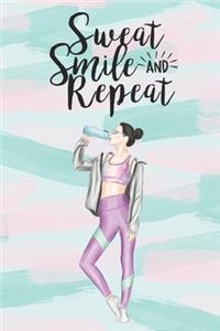 Sweat Smile and Repeat