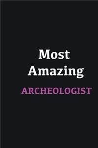 Most Amazing Archeologist