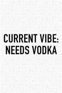 Current Vibe