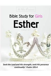 Bible Study for Girls - Esther