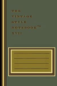 The Vintage Style Notebook XVII